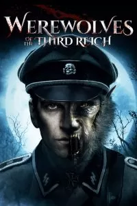 Оборотни Третьего рейха 2017